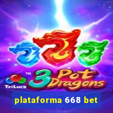 plataforma 668 bet